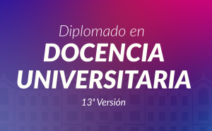 Inician las inscripciones para la 13° versión del Diplomado en Docencia Universitaria PUCV