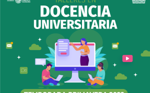 Talleres en Docencia Universitaria abre inscripciones para su Temporada Primavera 2022