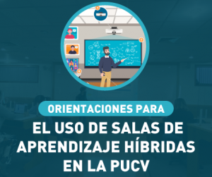 PUCV comparte Manual para el Uso de Salas de Aprendizaje Híbridas
